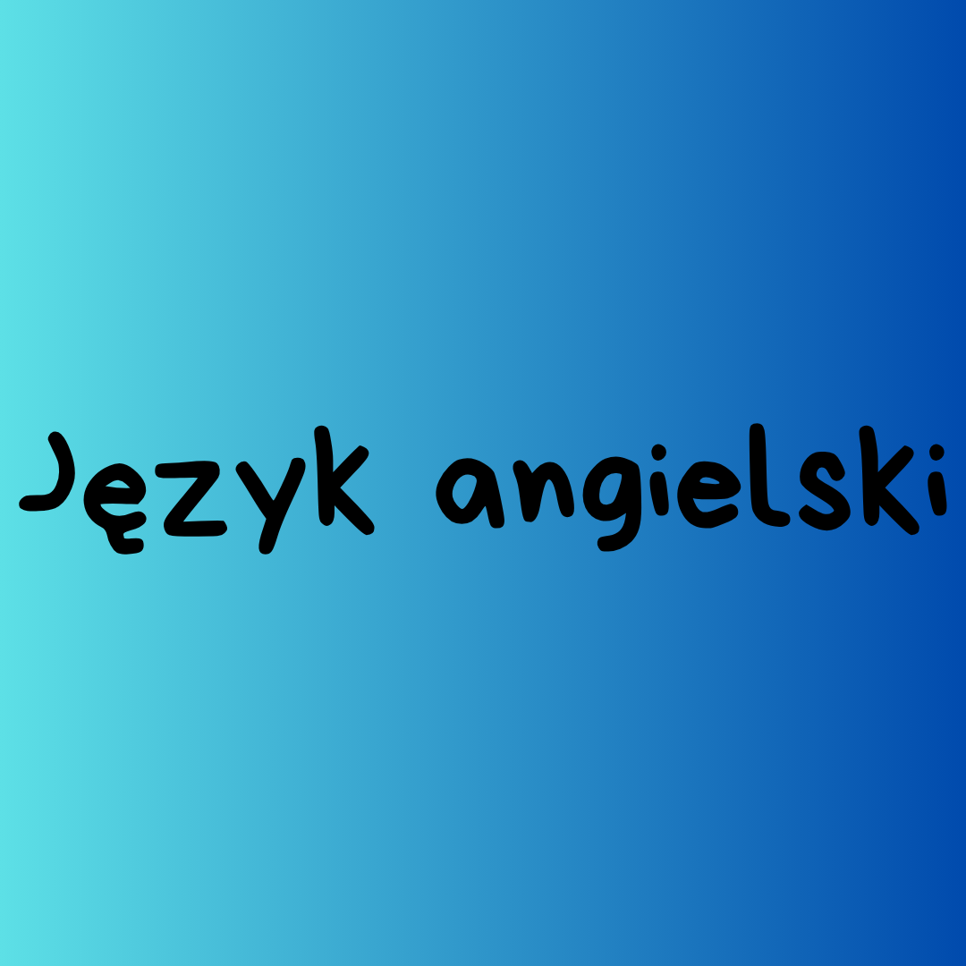 nauka angielskiego dla szkół podstaowywch